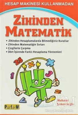 Hesap Makinesi Kullanmadan Zihinden Matematik