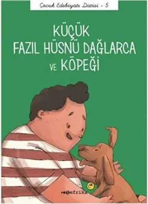 Küçük Fazıl Hüsnü Dağlarca ve Köpeği Düz Yazılı