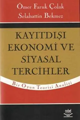 Kayıtdışı Ekonomi ve Siyasal Tercihler