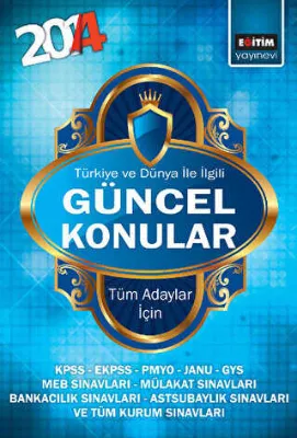 Eğitim Yayınevi 2014 Türkiye ve Dünya İle İlgili Güncel Konular