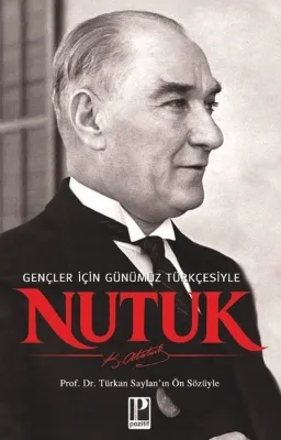 Gençler İçin Günümüz Türkçesiyle Nutuk