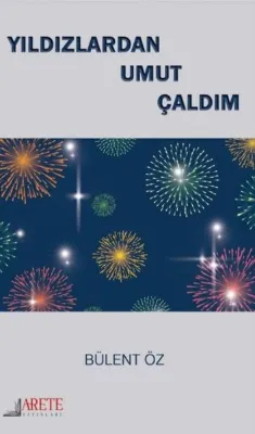 Yıldızlardan Umut Çaldım