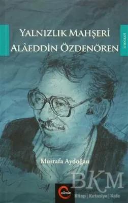 Yalnızlık Mahşeri Alaeddin Özdenören