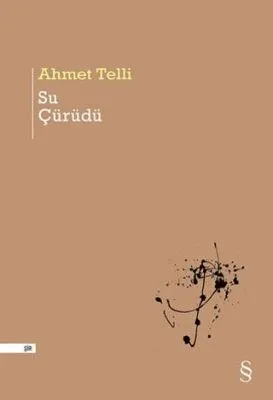 Su Çürüdü