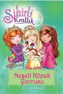 Sihirli Krallık 19. Kitap: Neşeli Köpek Yavrusu