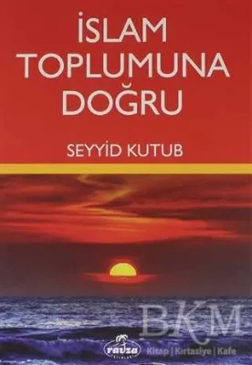 İslam Toplumuna Doğru