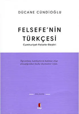 Felsefe’nin Türkçesi