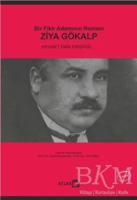 Bir Fikir Adamının Romanı: ZİYA GÖKALP