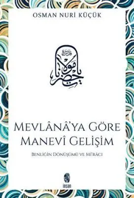 Mevlana’ya Göre Manevi Gelişim