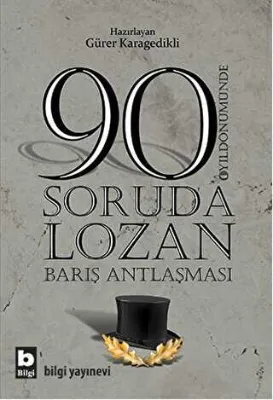 90 Soruda Lozan Barış Antlaşması