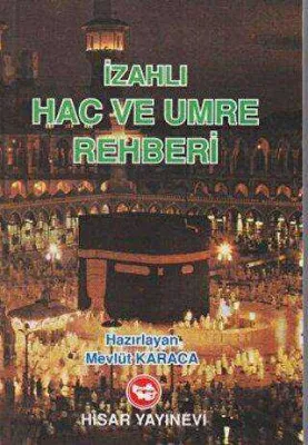 İzahlı Hac ve Umre Rehberi Şamua