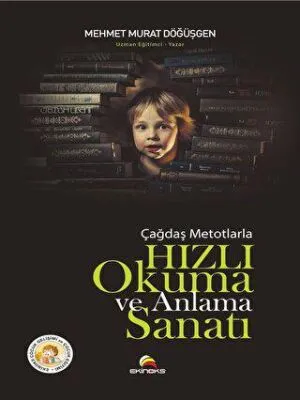 Çağdaş Metotlarla Hızlı Okuma ve Anlama Sanatı