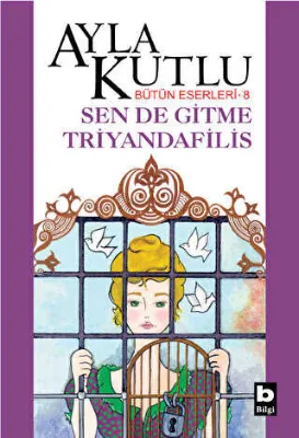 Sen de Gitme Triyandafilis