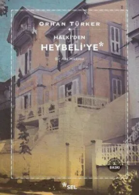 Halki’den Heybeli’ye