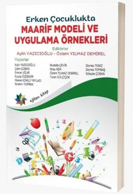 Erken Çocuklukta Maarif Modeli ve Uygulama Örnekleri