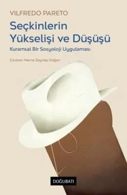 Seçkinlerin Yükselişi ve Düşüşü