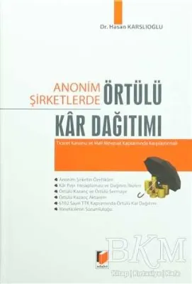 Anonim Şirketlerde Örtülü Kar Dağıtımı