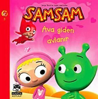Samsam 5 - Ava Giden Avlanır
