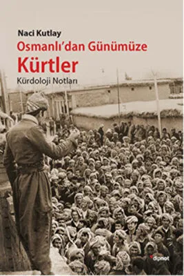 Osmanlı`dan Günümüze Kürtler