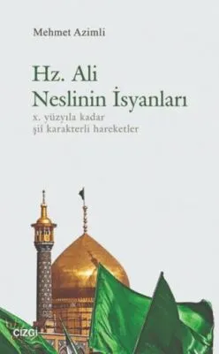 Hz. Ali Neslinin İsyanları