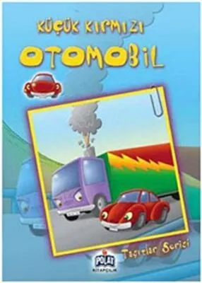 Taşıtlar Serisi - Küçük Kırmızı Otomobil