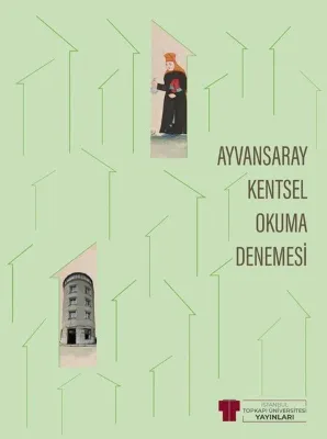 Ayvansaray Kentsel Okuma Denemesi