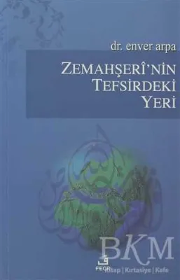 Zemahşeri’nin Tefsirdeki Yeri