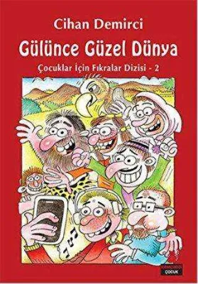Gülünce Güzel Dünya