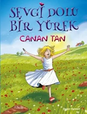 Sevgi Dolu Bir Yürek