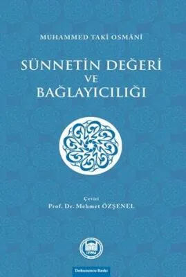 Sünnetin Değeri ve Bağlayıcılığı