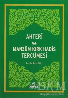 Ahteri ve Manzum Kırk Hadis Tercümesi