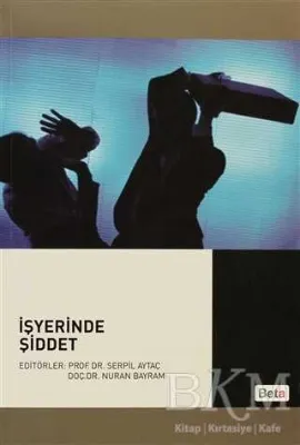İşyerinde Şiddet
