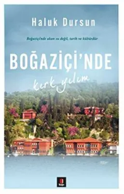 Boğaziçi`nde Kırk Yılım