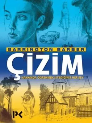 Çizim Hakkında Öğrenmek İstediğiniz Her Şey