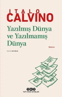 Yazılmış Dünya ve Yazılmamış Dünya