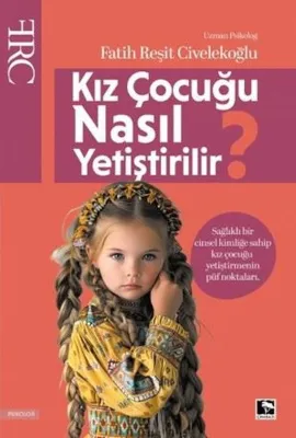 Kız Çocuğu Nasıl Yetiştirilir?
