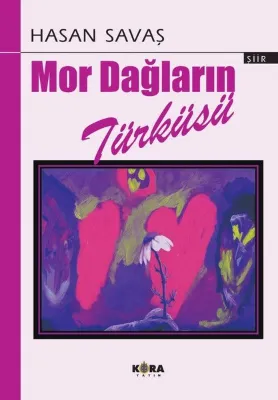 Mor Dağların Türküsü