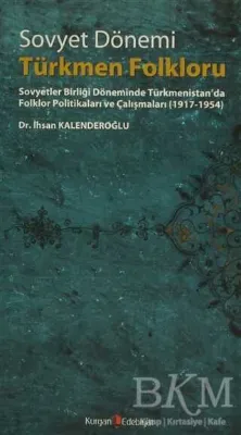 Sovyet Dönemi Türkmen Folkloru