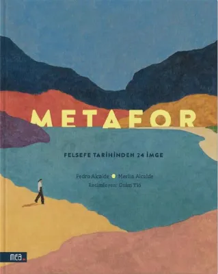 Metafor - Felsefe Tarihinden 24 İmge