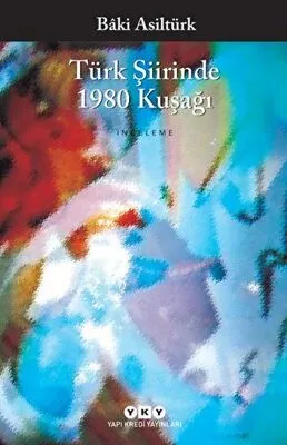 Türk Şiirinde 1980 Kuşağı