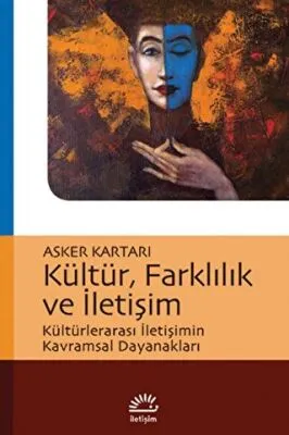 Kültür, Farklılık ve İletişim