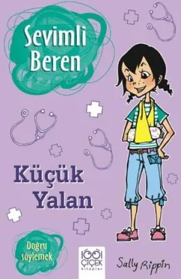 Sevimli Beren: Küçük Yalan - Doğru Söylemek