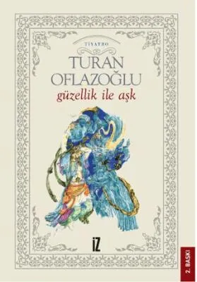 Güzellik ile Aşk