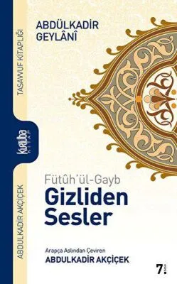 Fütuh`ül-Gayb - Gizliden Sesler