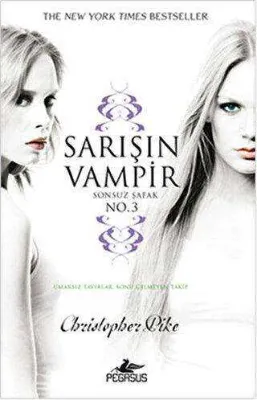 Sarışın Vampir - Sonsuz Şafak 3