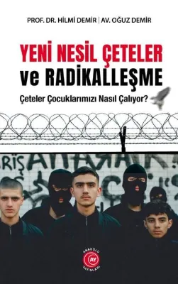 Yeni Nesil Çeteler ve Radikalleşme - Çeteler Çocuklarımızı Nasıl Çalıyor?