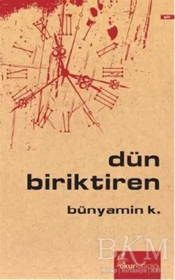 Dün Biriktiren