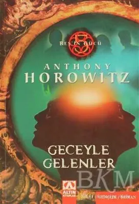 Geceyle Gelenler - Beş’in Gücü