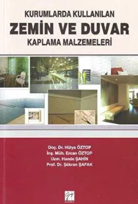 Kurumlarda Kullanılan Zemin ve Duvar Kaplama Malzemeleri