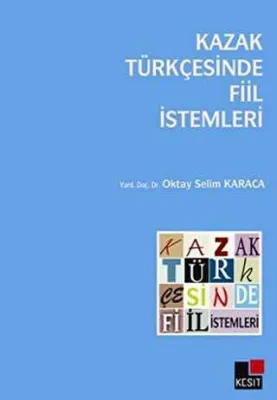 Kazak Türkçesinde Fiil İstemleri